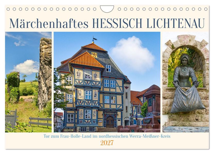 Märchenhaftes Hessisch Lichtenau (Wandkalender 2027 DIN A4 quer) CALVENDO Monatskalender