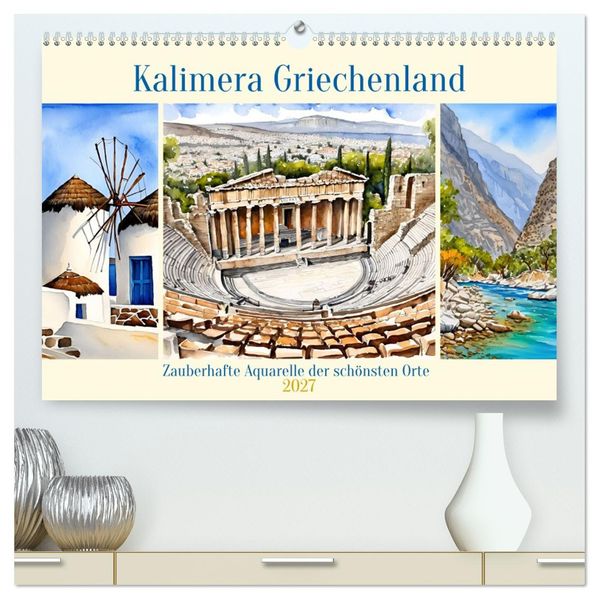 Kalimera Griechenland (hochwertiger Premium Wandkalender 2027 DIN A2 quer) Kunstdruck in Hochglanz