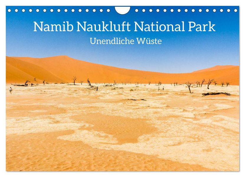 Namib Naukluft National Park - Unendliche Wüste (Wandkalender 2027 DIN A4 quer) CALVENDO Monatskalender