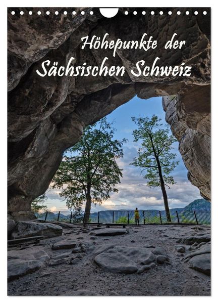 Höhepunkte der Sächsischen Schweiz (Wandkalender 2027 DIN A4 hoch) CALVENDO Monatskalender