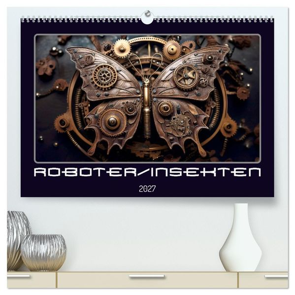 Roboterinsekten (hochwertiger Premium Wandkalender 2027 DIN A2 quer) Kunstdruck in Hochglanz