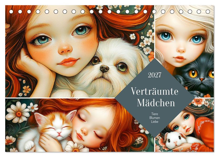 Verträumte Mädchen. Tiere Blumen Liebe. (Tischkalender 2027 DIN A5 quer) CALVENDO Monatskalender
