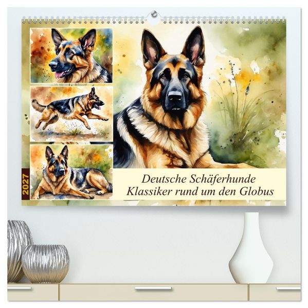 Deutsche Schäferhunde - Klassiker rund um den Globus (hochwertiger Premium Wandkalender 2027 DIN A2 quer) Kunstdruck in Hochglanz