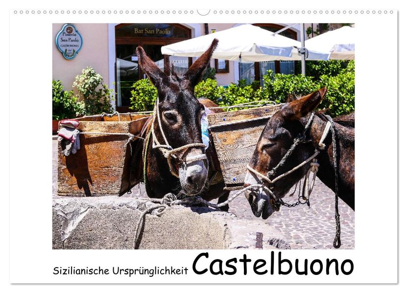 Sizilianische Ursprünglichkeit Castelbuono (Wandkalender 2027 DIN A2 quer) CALVENDO Monatskalender
