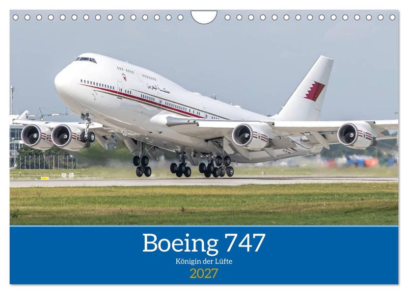 Boeing 747 Kalender (Wandkalender 2027 DIN A4 quer) CALVENDO Monatskalender
