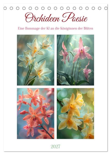 Orchideen Poesie (Tischkalender 2027 DIN A5 hoch) CALVENDO Monatskalender