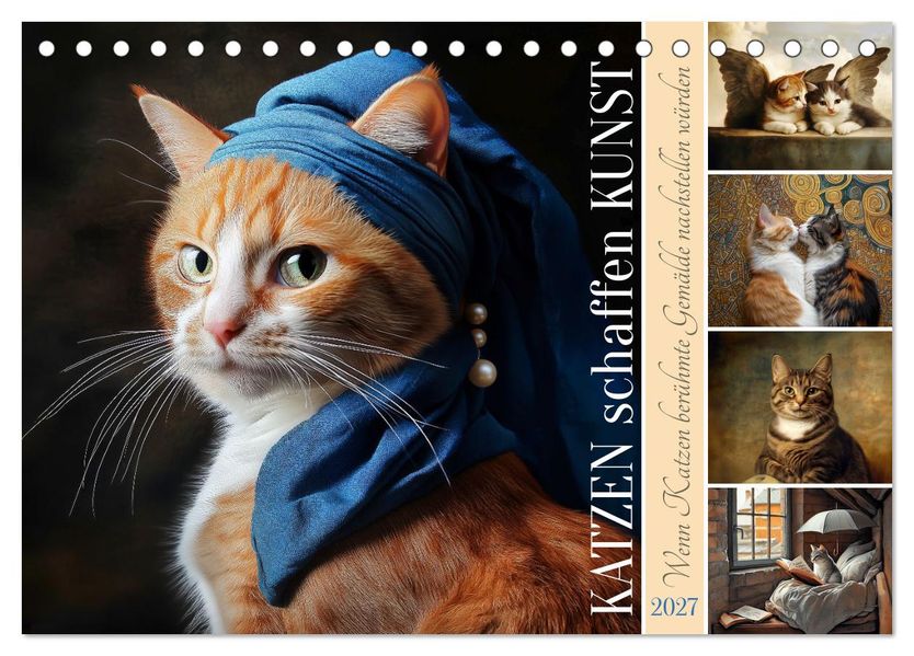 Katzen schaffen Kunst (Tischkalender 2027 DIN A5 quer) CALVENDO Monatskalender