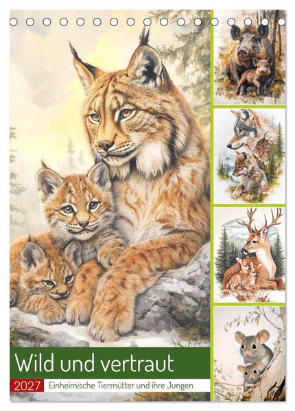 Wild und vertraut (Tischkalender 2027 DIN A5 hoch) CALVENDO Monatskalender