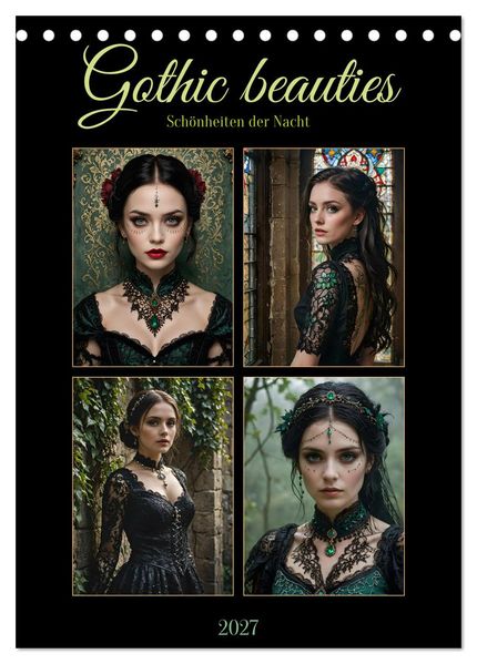 Gothic beauties - Schönheiten der Nacht (Tischkalender 2027 DIN A5 hoch) CALVENDO Monatskalender