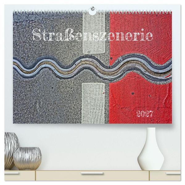 Straßenszenerie (hochwertiger Premium Wandkalender 2027 DIN A2 quer) Kunstdruck in Hochglanz