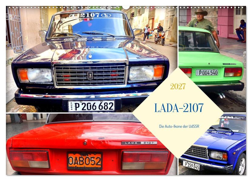 LADA-2107 - Die Auto-Ikone der UdSSR (Wandkalender 2027 DIN A2 quer) CALVENDO Monatskalender