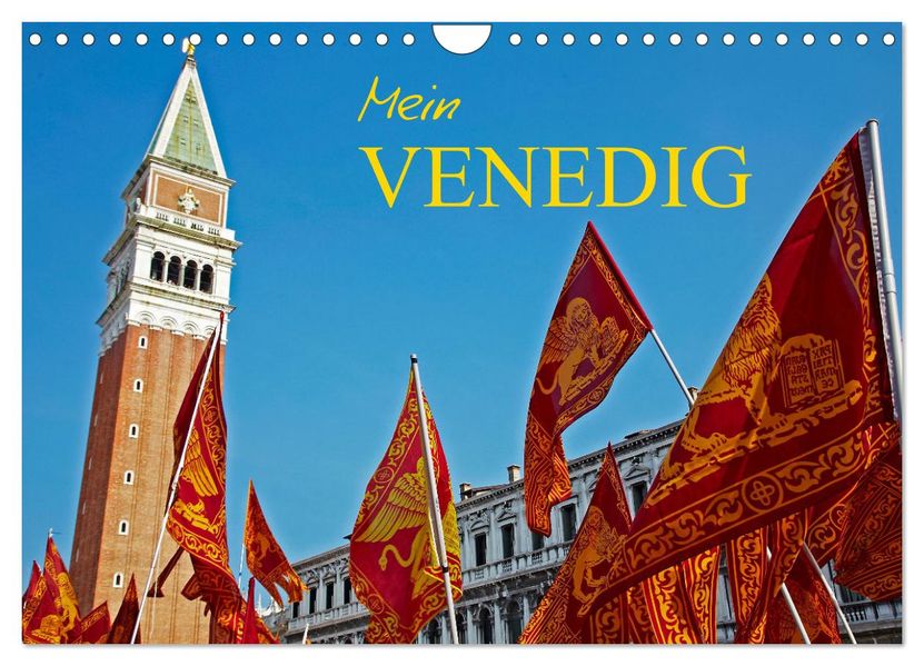 Mein VENEDIG (Wandkalender 2027 DIN A4 quer) CALVENDO Monatskalender