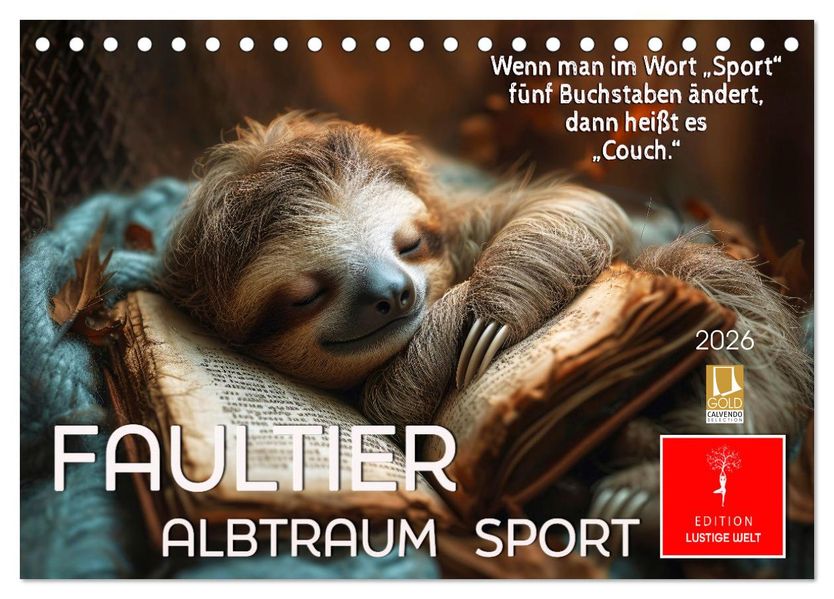 Faultier - Albtraum Sport (Tischkalender 2027 DIN A5 quer) CALVENDO Monatskalender