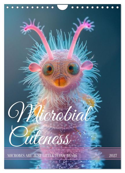Microbial Cuteness (Wall Calendar 2027 DIN A4 portrait) CALVENDO 12 Month Wall Calendar