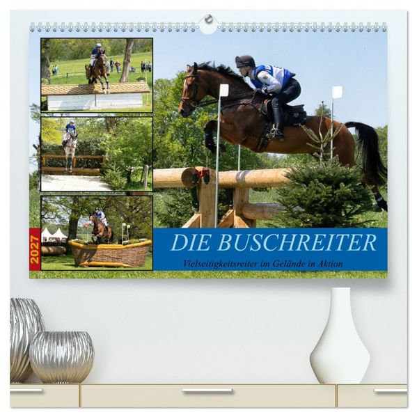 Die Buschreiter (hochwertiger Premium Wandkalender 2027 DIN A2 quer) Kunstdruck in Hochglanz