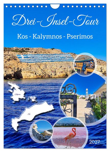 Drei-Insel-Tour (Wandkalender 2027 DIN A4 hoch) CALVENDO Monatskalender