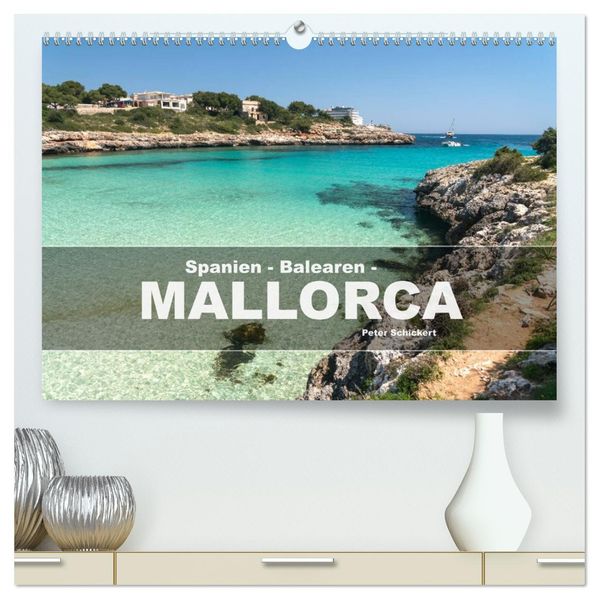 Spanien - Balearen - Mallorca (hochwertiger Premium Wandkalender 2027 DIN A2 quer) Kunstdruck in Hochglanz