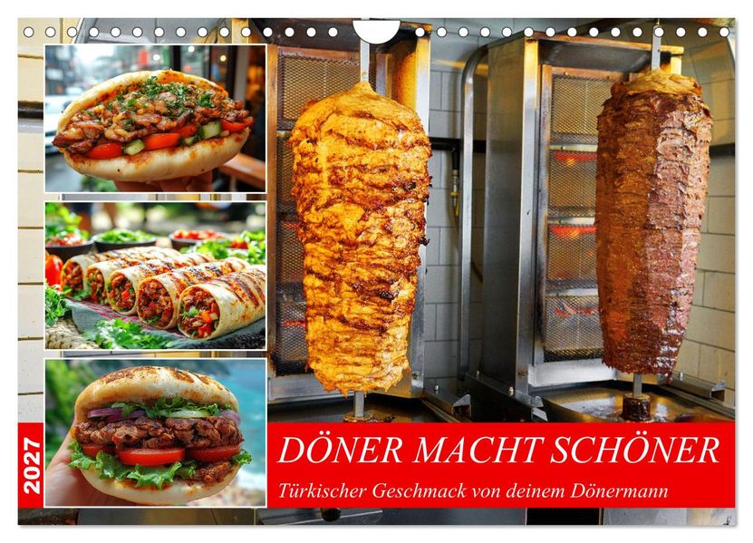 Döner macht schöner türkischer Geschmack von deinem Dönermann (Wandkalender 2027 DIN A4 quer) CALVENDO Monatskalender