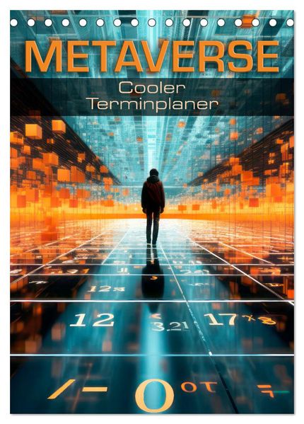 METAVERSE Cooler Terminplaner (Tischkalender 2027 DIN A5 hoch) CALVENDO Monatskalender