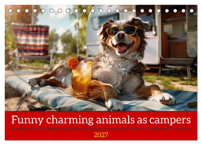 Funny charming animals as campers (Desk Calendar 2027 DIN A5 landscape) CALVENDO 12 Month DeskCalendar