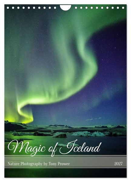 Magic of Iceland - nature photography (Wall Calendar 2027 DIN A4 portrait) CALVENDO 12 Month Wall Calendar