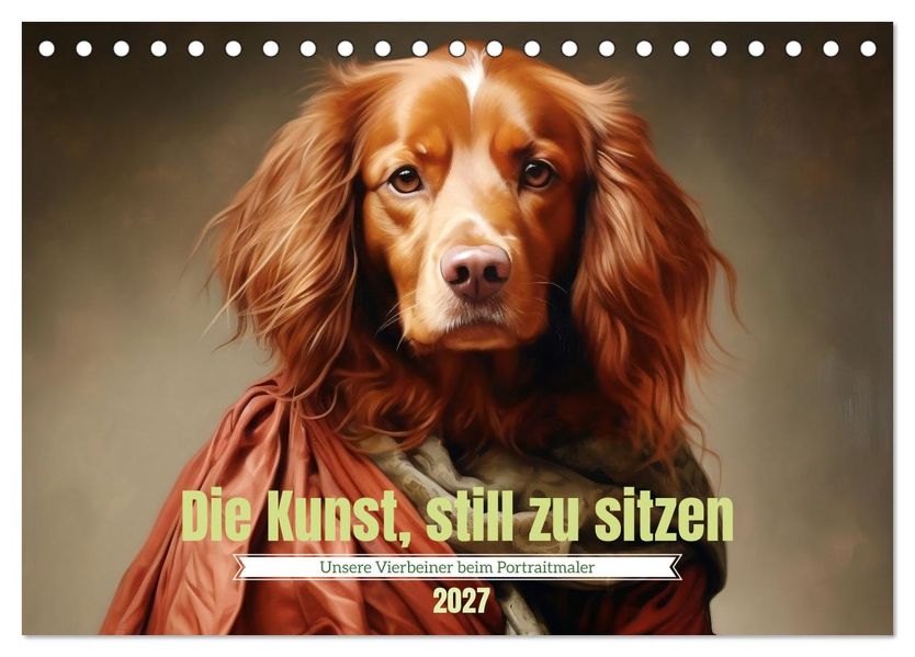 Die Kunst still zu sitzen (Tischkalender 2027 DIN A5 quer) CALVENDO Monatskalender