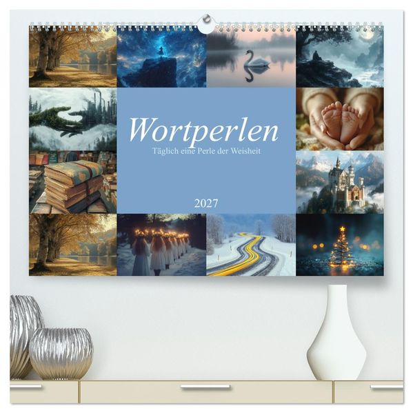 Wortperlen (hochwertiger Premium Wandkalender 2027 DIN A2 quer) Kunstdruck in Hochglanz