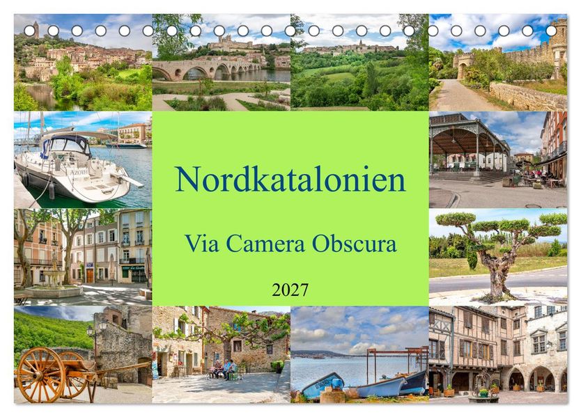 Nordkatalonien Via Camera Obscura (Tischkalender 2027 DIN A5 quer) CALVENDO Monatskalender