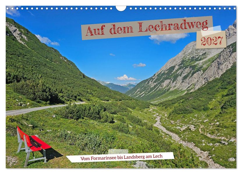 Vom Formarinsee bis Landsberg am Lech - Auf dem Lechradweg (Wandkalender 2027 DIN A3 quer) CALVENDO Monatskalender