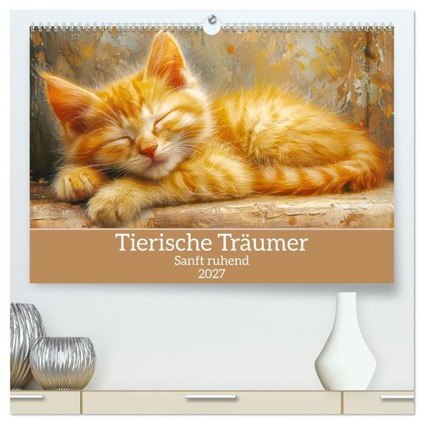 Tierische Träumer - Sanft ruhend (hochwertiger Premium Wandkalender 2027 DIN A2 quer) Kunstdruck in Hochglanz