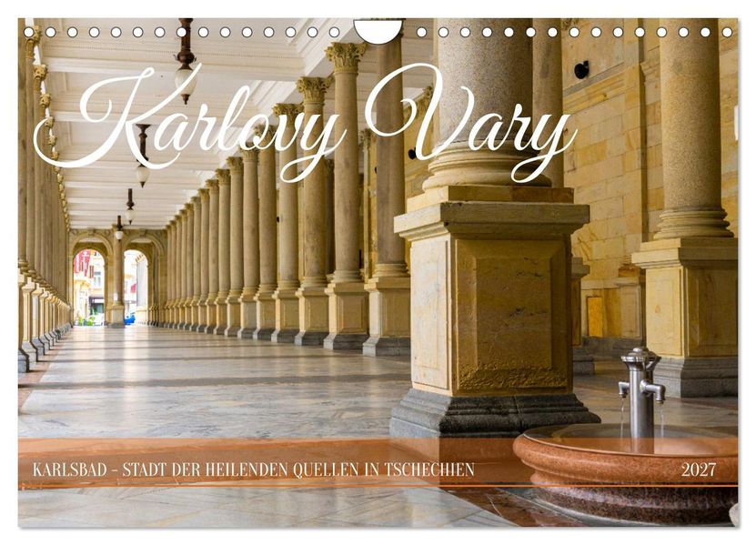 Karlovy Vary - Stadt der heilenden Quellen (Wandkalender 2027 DIN A4 quer) CALVENDO Monatskalender