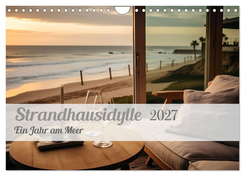 Strandhausidylle (Wandkalender 2027 DIN A4 quer) CALVENDO Monatskalender