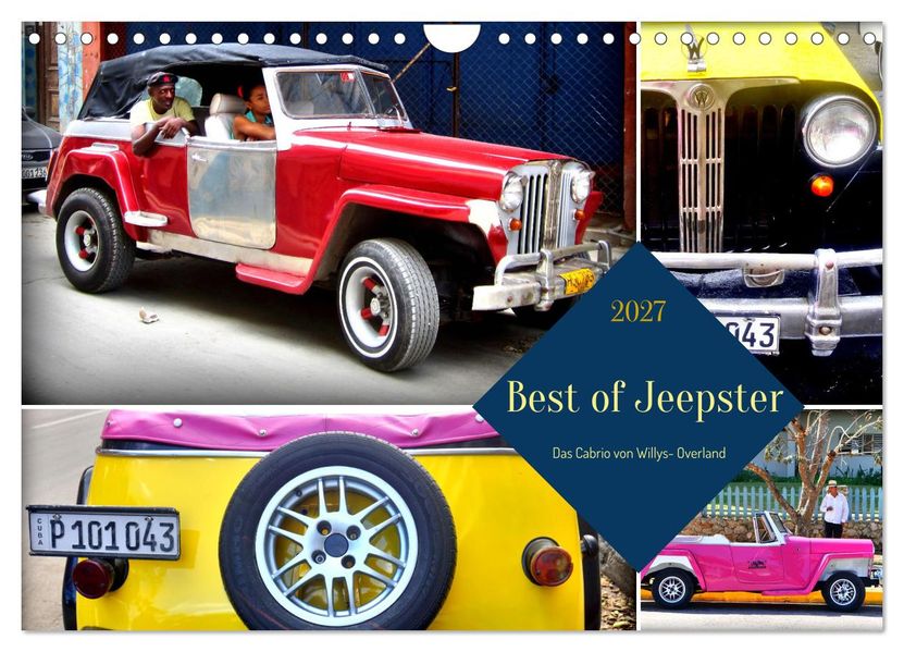 Best of Jeepster - Das Cabrio von Willys-Overland (Wandkalender 2027 DIN A4 quer) CALVENDO Monatskalender