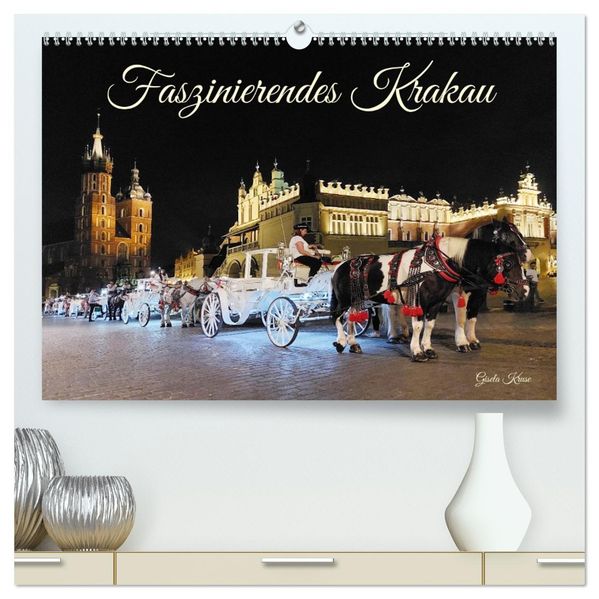 Faszinierendes Krakau (hochwertiger Premium Wandkalender 2027 DIN A2 quer) Kunstdruck in Hochglanz