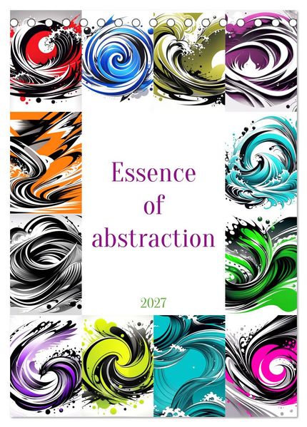 Essence of abstraction (Desk Calendar 2027 DIN A5 portrait) CALVENDO 12 Month DeskCalendar