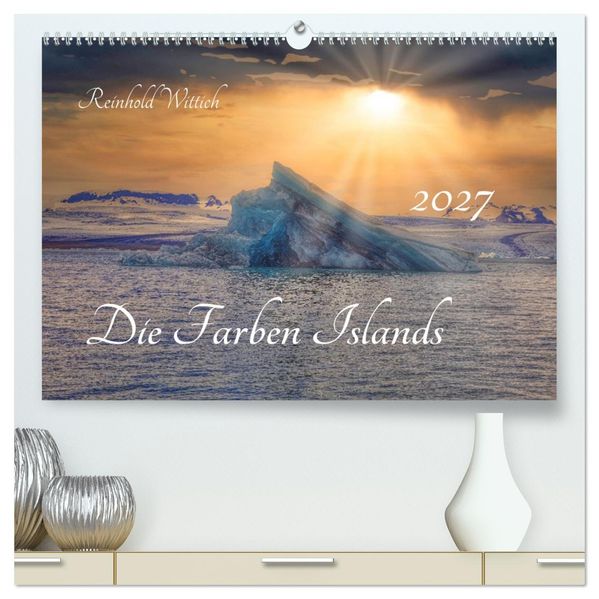 Die Farben Islands (hochwertiger Premium Wandkalender 2027 DIN A2 quer) Kunstdruck in Hochglanz