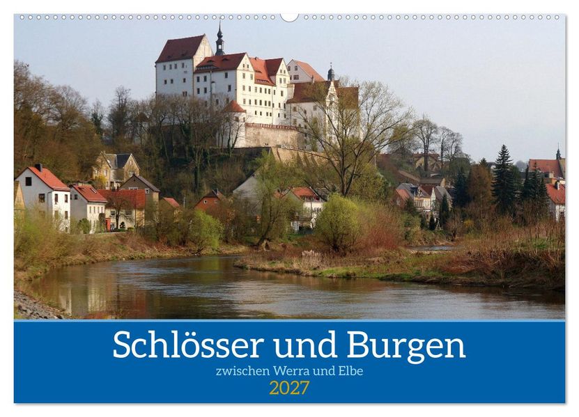 Schlösser und Burgen zwischen Werra und Elbe (Wandkalender 2027 DIN A2 quer) CALVENDO Monatskalender