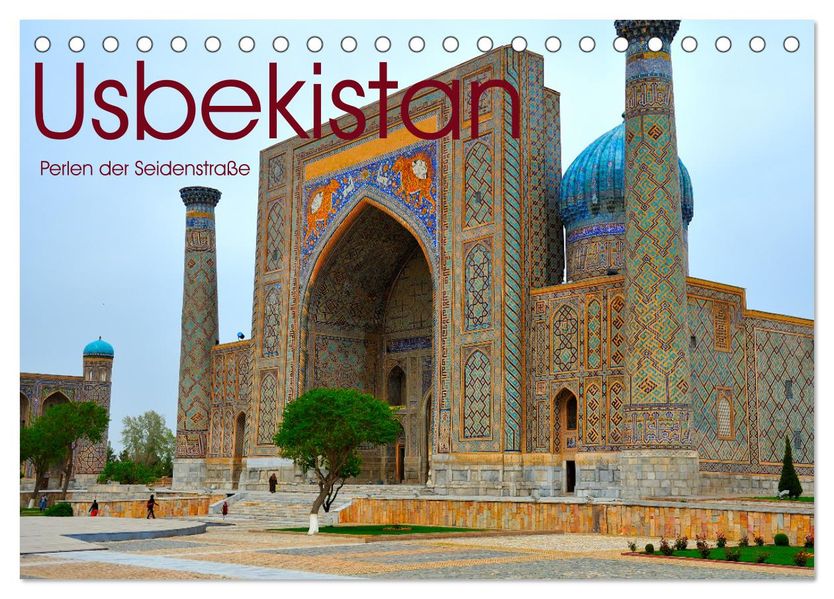 Usbekistan Perlen der Seidenstraße (Tischkalender 2027 DIN A5 quer) CALVENDO Monatskalender