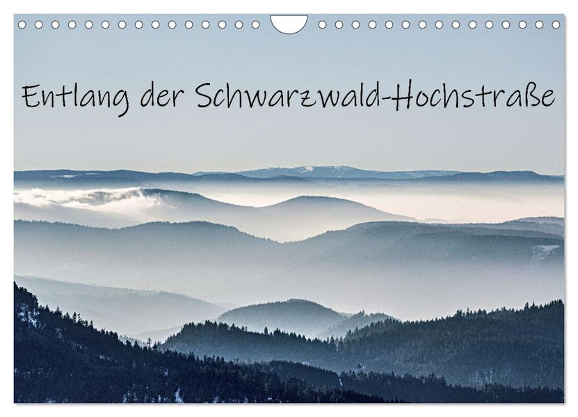 Entlang der Schwarzwald-Hochstraße (Wandkalender 2027 DIN A4 quer) CALVENDO Monatskalender