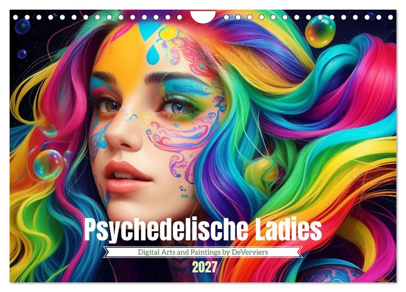 Psychedelische Ladies (Wandkalender 2027 DIN A4 quer) CALVENDO Monatskalender