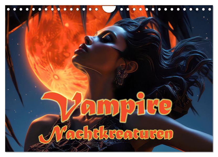 Vampire Nachtkreaturen (Wandkalender 2027 DIN A4 quer) CALVENDO Monatskalender