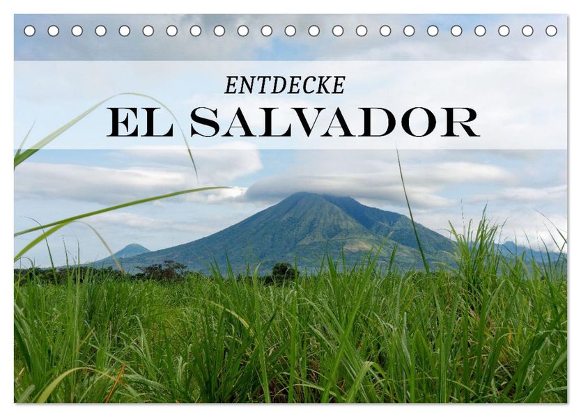 Entdecke El Salvador (Tischkalender 2027 DIN A5 quer) CALVENDO Monatskalender
