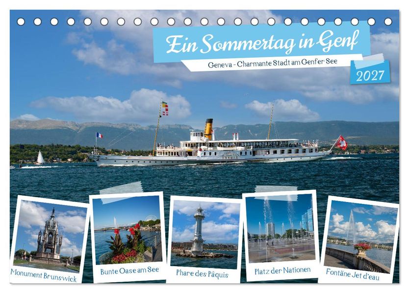 Ein Sommertag in Genf (Tischkalender 2027 DIN A5 quer) CALVENDO Monatskalender