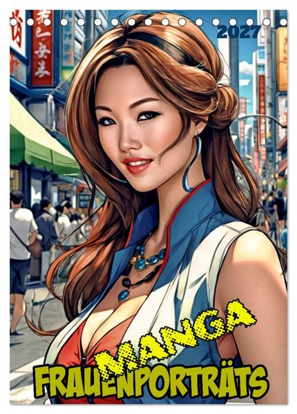 Manga-Frauenporträts (Tischkalender 2027 DIN A5 hoch) CALVENDO Monatskalender