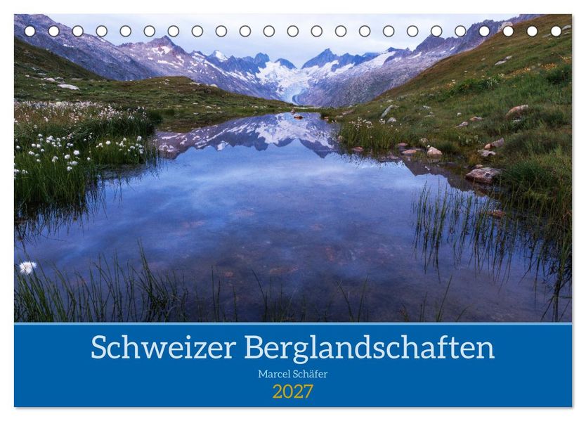 Schweizer Berglandschaften (Tischkalender 2027 DIN A5 quer) CALVENDO Monatskalender