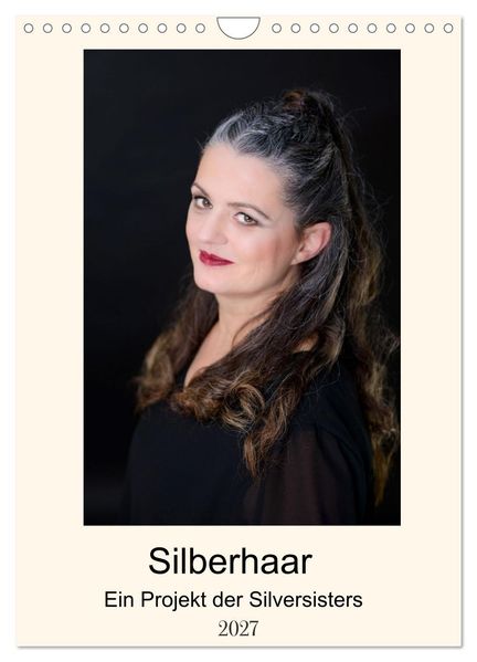 Silberhaar (Wandkalender 2027 DIN A4 hoch) CALVENDO Monatskalender