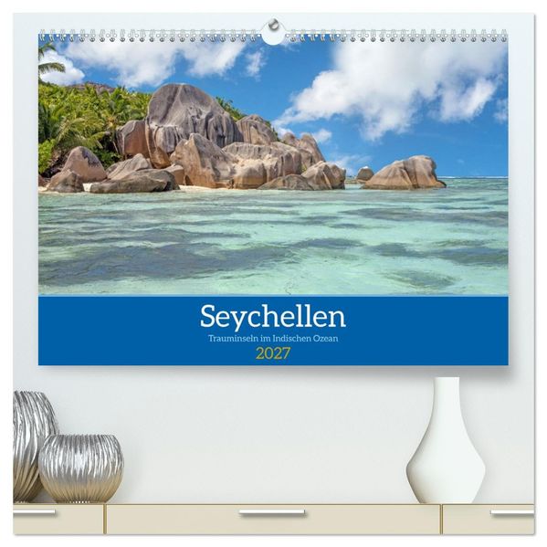 Seychellen - Trauminseln im Indischen Ozean (hochwertiger Premium Wandkalender 2027 DIN A2 quer) Kunstdruck in Hochglanz