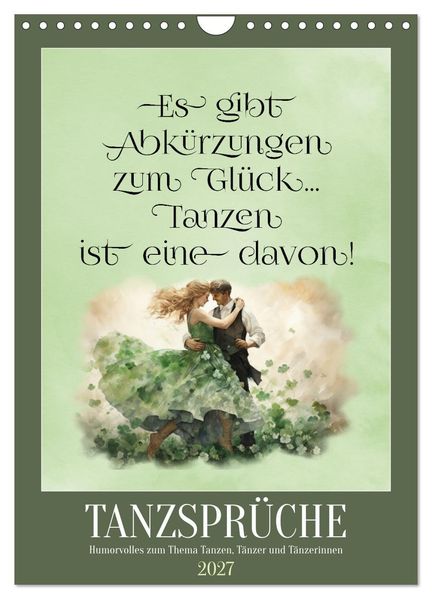Tanzsprüche (Wandkalender 2027 DIN A4 hoch) CALVENDO Monatskalender