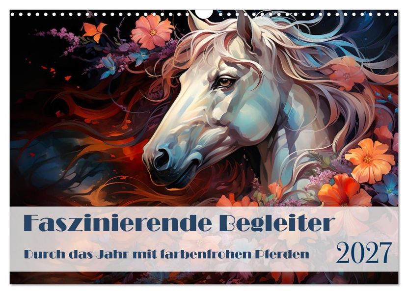 Faszinierende Begleiter (Wandkalender 2027 DIN A3 quer) CALVENDO Monatskalender