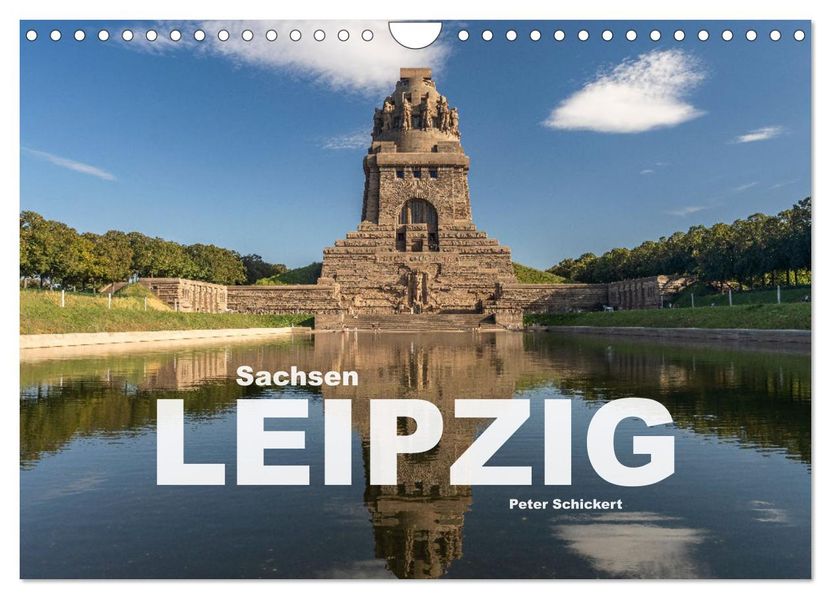 Sachsen - Leipzig (Wandkalender 2027 DIN A4 quer) CALVENDO Monatskalender